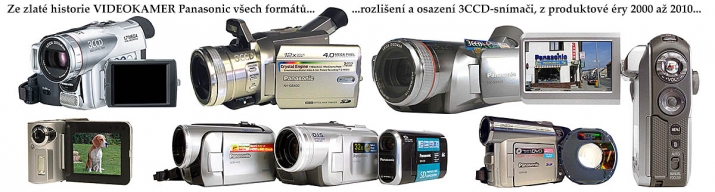 Z bohaté historie Videokamer Panasonic - 2000-2010...