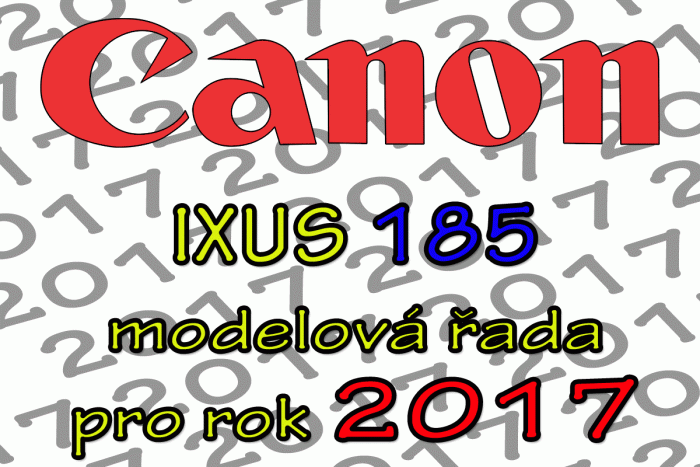 Canon IXUS modelová řada 2017