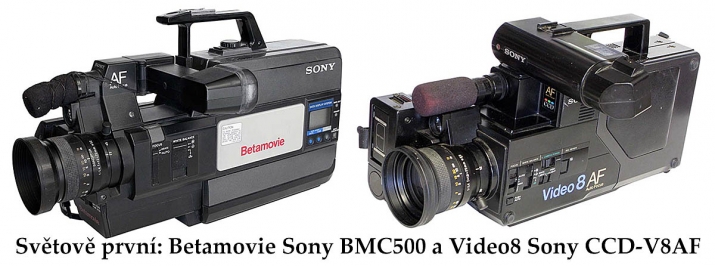 Světově první STROJE Beta a Video8 od firmy Sony...