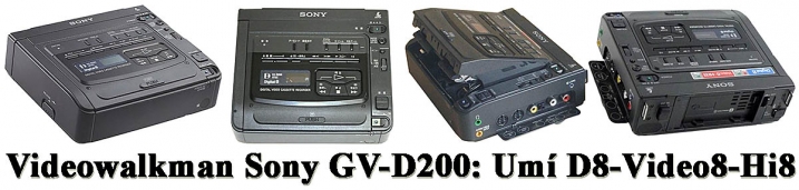 Geniální VIDEOWALKMAN Sony GV-D200: vše s 8mm páskou