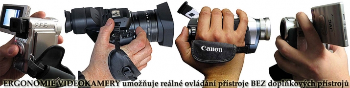 ERGONOMIE Videokamery umožňuje ovládání jednou rukou