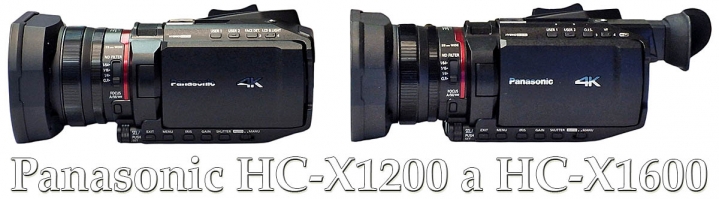 Popisované duo Videokamer Panasonic: X1200 a X1600 Popisované duo Videokamer Panasonic: X1200 a X1600