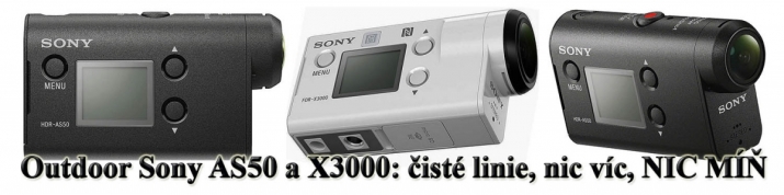 Outdoorové kamerky Sony FDR-X3000 a HDR-AS50