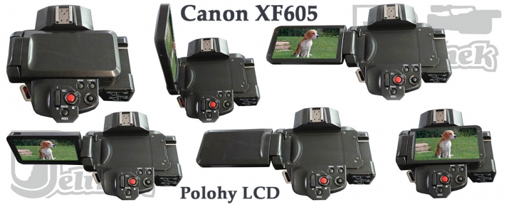 Jednotlivé polohy při sklápění LCD: Canon XF605... 
